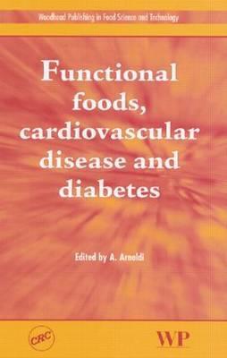Functional Foods, Cardiovascular Disease and Diabetes (Hardcover)