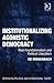 Institutionalizing Agonistic Democracy: Post-foundationalism and Political Liberalism