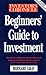 Investors Chronicle Beginners' Guide To Investment by Bernard Gray