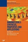 Nanomaterials: Synthesis, Properties and Applications Nanomaterials: Synthesis, Properties and Applications