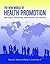 The New World of Health Promotion: New Program Development, Implementation, and Evaluation: .