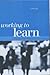 Working to Learn: Transforming Learning in the Workplace