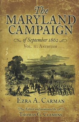 The Maryland Campaign of September 1862: Volume II - Antietam (Hardcover)