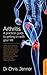 Arthritis: A practical guide to getting on with your life