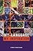 My Language, My Inspiration by Chris Winitana