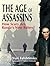 The Age of Assassins by Yuri Felshtinsky