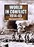 The World in Conflict, 1914...