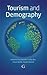 Tourism and Demography by Ian Yeoman