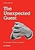 The Unexpected Guest by Rosi Braidotti