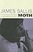 Moth (Lew Griffin Mysteries by James Sallis Moth (Lew Griffin Mysteries by James Sallis