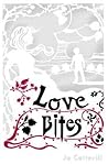 Love Bites by Jo Cotterill Love Bites by Jo Cotterill