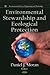Environmental Stewardship and Ecological Protection by Daniel J. Moran