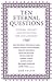 Ten Eternal Questions
