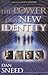 The Power of a New Identity by Dan Sneed