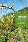 What Is Biodynami...