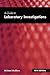 A Guide to Laboratory Investigations, 5th Edition by Michael McGhee