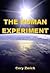 The Human Experiment