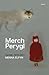 Merch Perygl - Cerddi Menna...