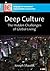 Deep Culture: The Hidden Ch...