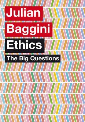 The Big Questions: Ethics (Hardcover)