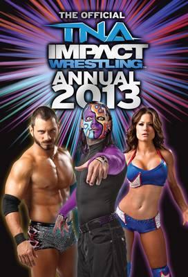 Official TNA Wrestling Annual 2013