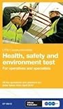 Health, Safety and Environment Test for Operatives and Specialists: GT 100