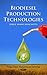 Biodiesel Production Technologies (Energy Science, Engineering and Technology)