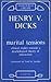Marital Tensions: Clinical Studies towards a Psychological Theory of Interactions