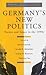 Germany's New Politics: Par...