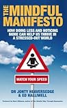 The Mindful Manifesto by Jonty Heaversedge