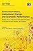 Social Innovations, Institutional Change and Economic Performance: Making Sense of Structural Adjustment Processes in Industrial Sectors, Regions and Societies