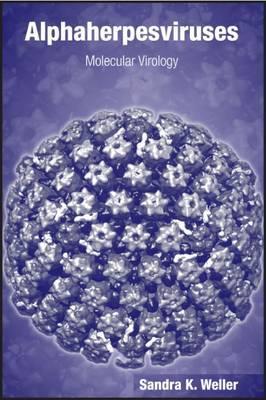 Alphaherpesviruses: Molecular Virology