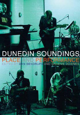 Dunedin Soundings: Place and Performance