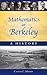 Mathematics at Berkeley: A History