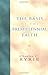 The Basis of the Premillennial Faith by Charles C. Ryrie