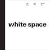 White Space in Graphic Design White Space in Graphic Design