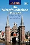 The Microfoundations Delusion: Metaphor and Dogma in the History of Macroeconomics