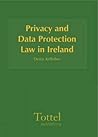 Privacy and Data Protection Law in Ireland