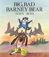 Big, Bad Barney Bear