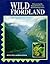 Wild Fiordland: Discovering the Natural History of a World Heritage Area