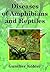 Diseases of Amphibians and Reptiles