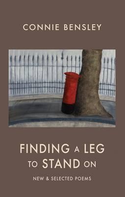 Finding a Leg to Stand On: New & Selected Poems (Paperback)