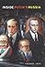 Inside Putin's Russia by Andrew Jack