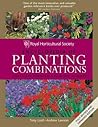Rhs Encyclopedia of Planting Combinations: Over 4000 Achievable Planting Schemes. Tony Lord