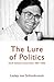 The Lure of Politics: Geoff Gallop's Government 2001-2006