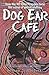 Dog Ear Cafe by Andrew Stojanovski
