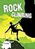 Rock Climbing by Kate Cooper