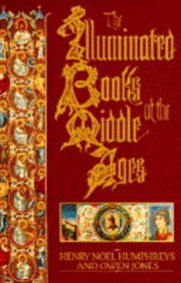 The Illuminated Books of the Middle Ages (Hardcover)