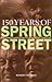 150 Years of Spring Street:...