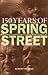 150 Years of Spring Street by Robert Murray